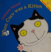 Cover of: When Coco was a kitten by Deborah Niland
