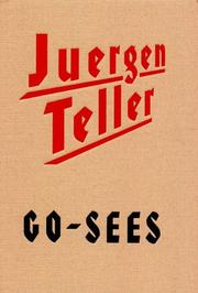 Cover of: Juergen Teller Go-Sees