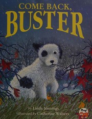 Cover of: Come Back, Buster by Linda M. Jennings