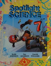 Spotlight science by Keith Johnson, diana mcguiness, Sue Adamson, Gareth Williams