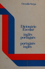 Cover of: Dicionário escolar inglês-português, português-inglês