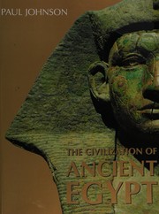 Cover of: The civilization of ancient Egypt by Paul Johnson