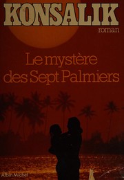 Cover of: Le mystère des Sept Palmiers