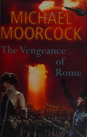 The vengeance of Rome by Michael Moorcock