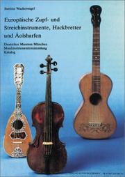 Cover of: Europaische Zupf- und Streichinstrumente, Hackbretter und Aolsharfen: Deutsches Museum Munchen, Musikinstrumentensammlung : Katalog (Fachbuchreihe Das Musikinstrument)
