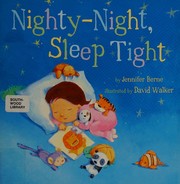 Cover of: Nighty-night, sleep tight