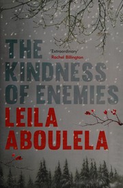 Cover of: The kindness of enemies by Leila Aboulela