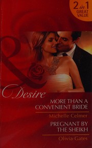 Cover of: More Than a Convenient Bride / Pregnant by the Sheikh: Desire 2 in 1