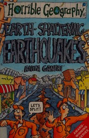 Earth Shattering Earthquakes (Horrible Geography) by Anita Ganeri, Mike Phillips