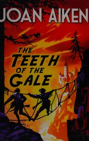 Cover of: Teeth of the Gale by Joan Aiken