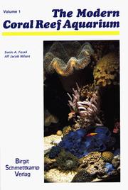 The Modern Coral Reef Aquarium, Vol. 1 by Svein A. Fossa, Alf Jacob Nilsen