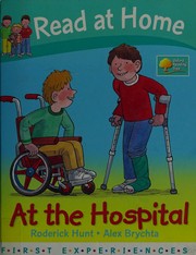 Cover of: Read at Home: First Experiences at the Hospital