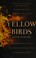 Cover of: Yellow Birds