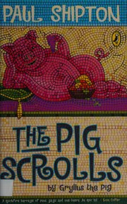 Cover of: The pig scrolls, by Gryllus the Pig