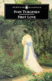 Cover of: First Love (Classics) by Ivan Sergeevich Turgenev