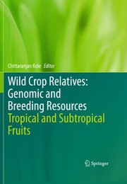 Cover of: Wild Crop Relatives : Genomic and Breeding Resources by Chittaranjan Kole
