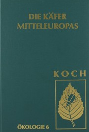 Cover of: Die Käfer Mitteleuropas, Bd. E6 : Artenassoziationen in Makrohabitaten: Terrestrischer Bereich II