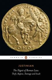 Cover of: The Digest of Roman Law: Theft, Rapine, Damage, and Insult (Penguin Classics)