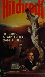 Cover of: Histoires à faire froid dans le dos by Alfred Hitchcock