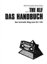 Cover of: Das Handbuch by Bill Drummond, Jimmy Cauty