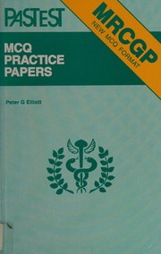 Cover of: MRCGP MCQ Practice Papers by Peter Elliott