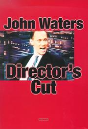 Cover of: Director's cut by John Waters