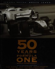 Cover of: 50 years of the Formula One world championship by Bruce Jones