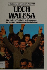 Cover of: Lech Walesa (People Who Have Helped the World)
