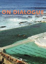 Cover of: On dialogue: zeitgenössische australische Kunst = contemporary Australian art