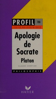 Cover of: Apologie de Socrate by Πλάτων