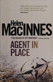 Cover of: Agent in Place by Helen MacInnes