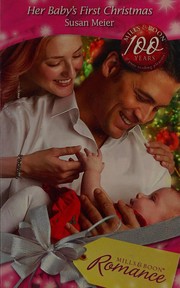 Cover of: Her Baby's First Christmas by Susan Meier