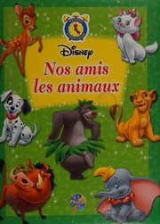 Cover of: Nos amis les animaux
