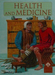 Cover of: Health and Medicine (The Medieval World) by Saviour Pirotta