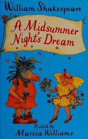 Cover of: A midsummer night's dream by Marcia Williams