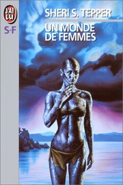 Cover of: Monde de femmes by Sheri S. Tepper