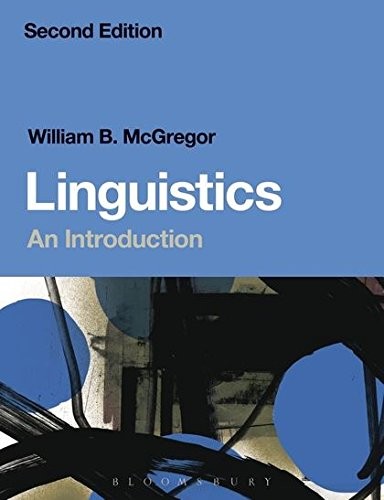 Linguistics by William B. McGregor
