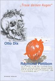 Cover of: Otto Dix / Raymond Pettibon by Ingebord Kahler, Ulrike Rudiger, Otto Dix, Raymond Pettibon