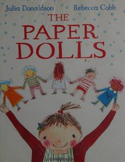 The Paper Dolls by Julia Donaldson, Rebecca Cobb