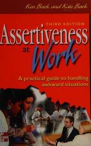 Cover of: Assertiveness at work by Ken Back