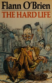 Cover of: The hardlife by Flann O'Brien