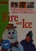 Cover of: Changing Materials Fire and Ice (Starters Level 2)