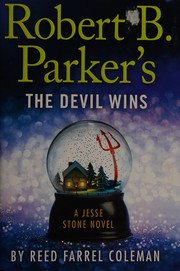 Robert B. Parker's the Devil wins by Reed Farrel Coleman
