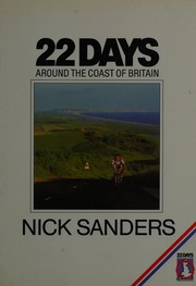 Cover of: 22 days around the coast of Britain (or the Earl Grey Tea Coast) by Nick Sanders