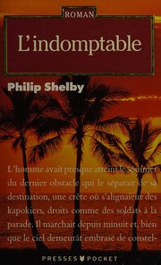 Cover of: L'indomptable by Philip Shelby