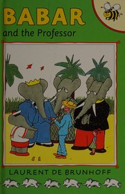 Cover of: Babar and the professor by Laurent de Brunhoff