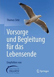 Cover of: Vorsorge und Begleitung für das Lebensende by Thomas Sitte