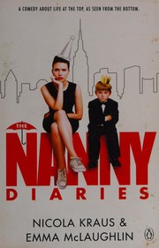 Cover of: The nanny diaries: a novel