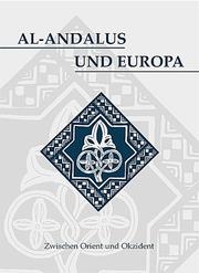 Cover of: Al-Andalus und Europa: zwischen Orient und Okzident