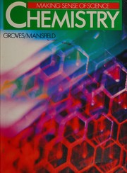 Cover of: Chemistry (Making Sense of Science) by John Groves, D. Mansfield